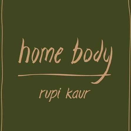 Home Body by Rupi  Kaur