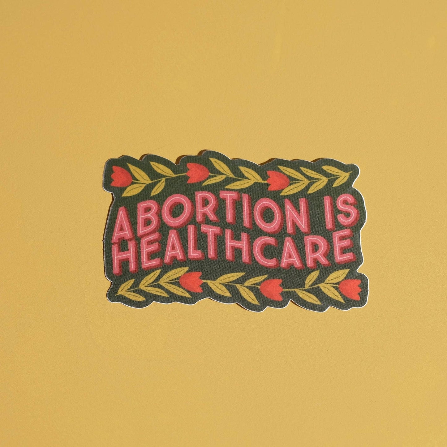 Abortion is Healthcare Sticker