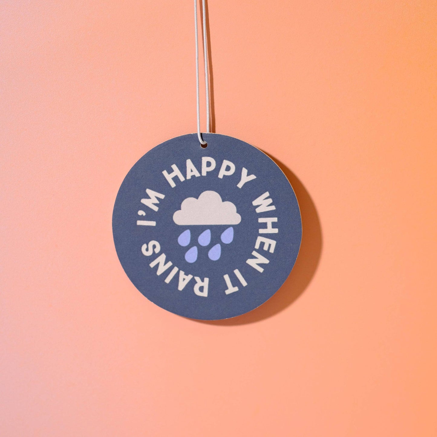 Air Freshener in I'm happy when it rains