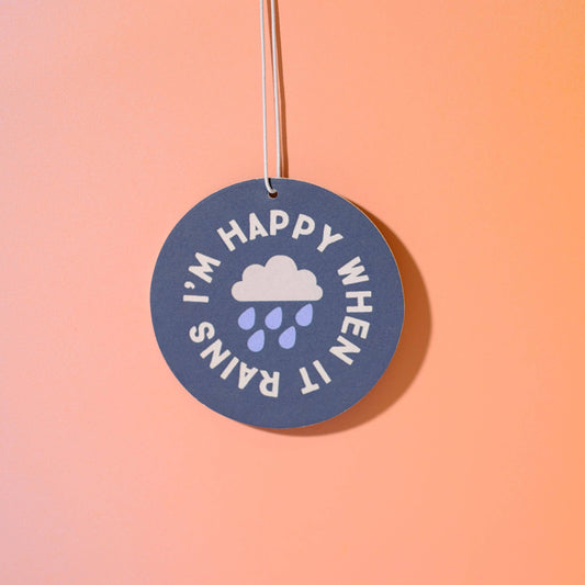 Air Freshener - I'm happy when it rains