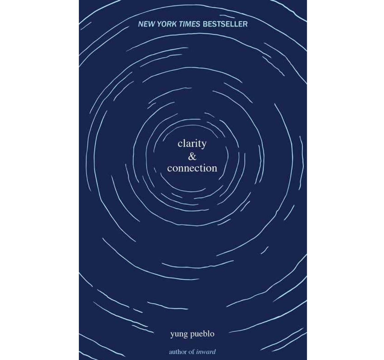 Clarity & Connection by Yung Pueblo